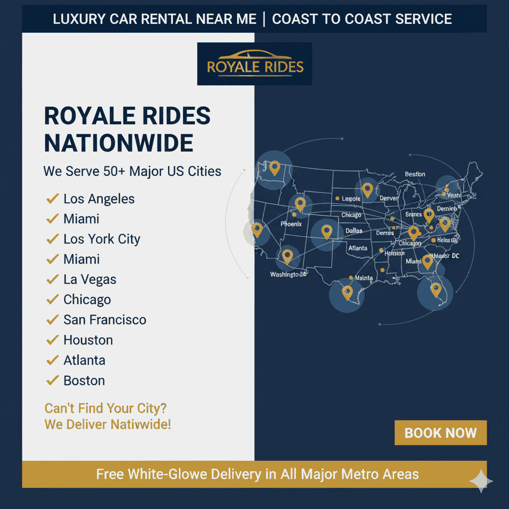 Infographic displaying a dark blue map of the United States with major cities marked by gold pins and service radius circles, promoting "ROYALE RIDES NATIONWIDE" luxury car rental. A list of top cities and a "BOOK NOW" button are also featured.